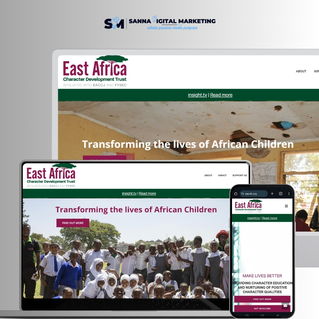 Sanna Digital Marketing Project Portfolio - East Africa Character Development Trust